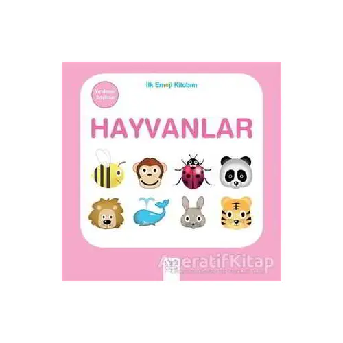 Hayvanlar - İlk Emoji Kitabım - Kolektif - 1001 Çiçek Kitaplar