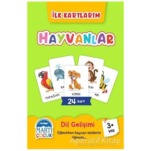 Hayvanlar - İlk Kartlarım - Kolektif - Martı Çocuk Yayınları