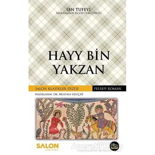 Hayy Bin Yakzan - İbn Tufeyl - Salon Yayınları