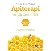 Apiterapi - Arıyla Gelen Şifa - Erdem Yeşilada - Hayykitap