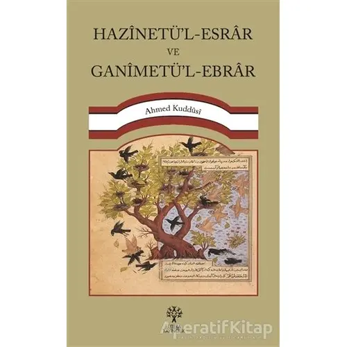 Hazinetü’l-Esrar ve Ganimetü’l-Ebrar - Ahmet Kuddusi - Litera Yayıncılık