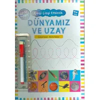 Dünyamız ve Uzay 4+ Yaş - Çizgi Çizgi Etkinlik - Kolektif - Kukla Yayınları