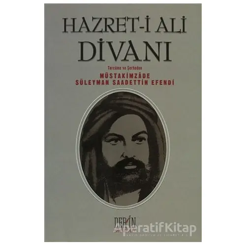 Hazret-i Ali Divanı - Müstakimzade Süleyman Saadettin Efendi - Derin Yayınları