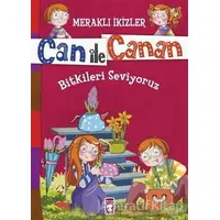 Can ile Canan - Bitkileri Seviyoruz - Nefise Atçakarlar - Gülce Çocuk