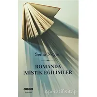 Romanda Mistik Eğilimler - Sema Noyan - Hece Yayınları