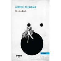 Gerekli Açıklama - Hayriye Ünal - Hece Yayınları