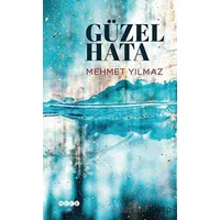 Güzel Hata - Mehmet Yılmaz - Hece Yayınları