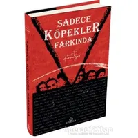 Sadece Köpekler Farkında - Mert Durmazer - Ephesus Yayınları