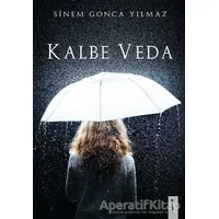 Kalbe Veda - Sinem Gonca Yılmaz - İkinci Adam Yayınları