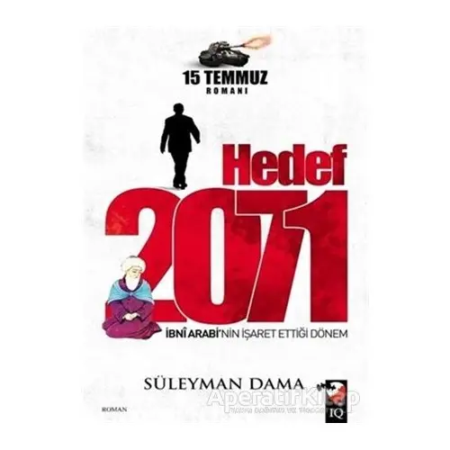 Hedef 2071 - Süleyman Dama - IQ Kültür Sanat Yayıncılık