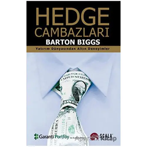 Hedge Cambazları - Barton Biggs - Scala Yayıncılık