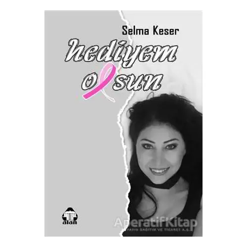 Hediyem Olsun - Selma Keser - Alan Yayıncılık