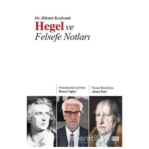 Hegel ve Felsefe Notları - Hikmet Kıvılcımlı - Nota Bene Yayınları