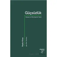 Güçsüzlük - Paolo Virno - Otonom Yayıncılık