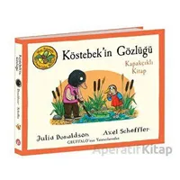 Köstebekin Gözlüğü - Julia Donaldson - Beta Kids