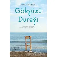 Gökyüzü Durağı - Umut Efe Güner - Hayykitap