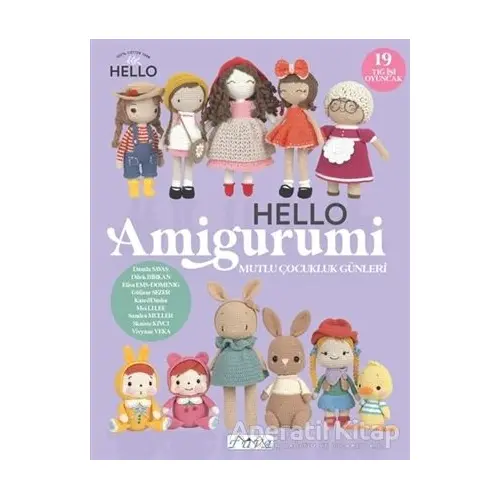Hello Amigurumi - Mutlu Çocukluk Günleri - Kolektif - Tuva Yayıncılık