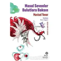 Masal Sevenler Bulutlara Baksın - Mavisel Yener - Hep Kitap