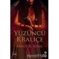 Yüzüncü Kraliçe - Emily R. King - Hep Kitap