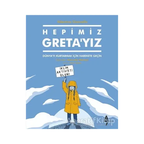 Hepimiz Greta’yız - Valentina Giannella - A7 Kitap