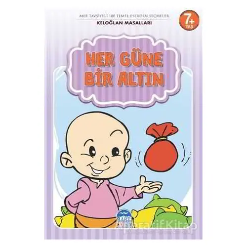 Her Güne Bir Altın - Keloğlan Masalları - Mehmet Orhan - Martı Çocuk Yayınları