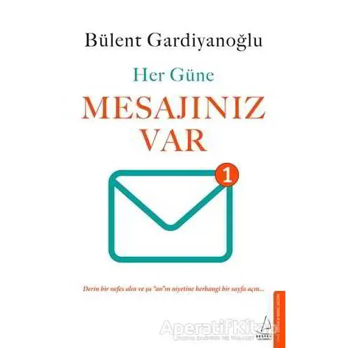 Her Güne Mesajınız Var - Bülent Gardiyanoğlu - Destek Yayınları