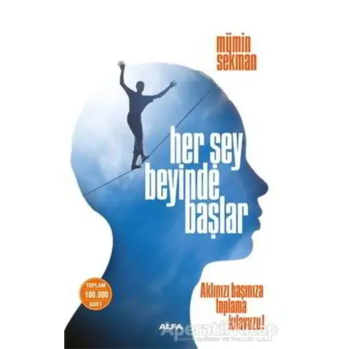 Her Şey Beyinde Başlar - Mümin Sekman - Alfa Yayınları