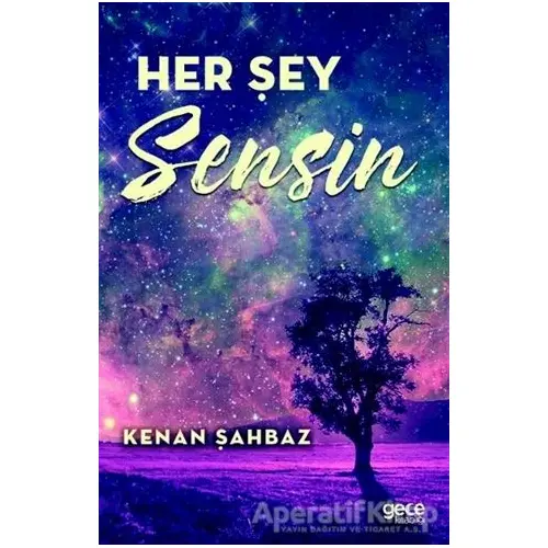 Her Şey Sensin - Kenan Şahbaz - Gece Kitaplığı