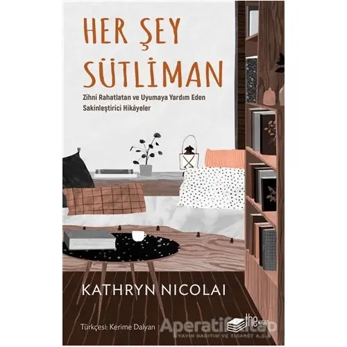 Her Şey Sütliman - Kathryn Nicolai - The Kitap