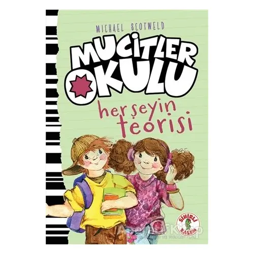 Her Şeyin Teorisi - Mucitler Okulu - Micheal Scotweld - Sihirli Kalem