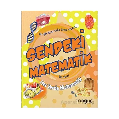 Her Yerde Matematik Serisi Sendeki Matematik Tonguç Yayınları