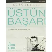 Üstün Başarı - John Eliot - Akıl Çelen Kitaplar