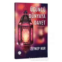 Üçüncü Dünyaya Davet - Zeynep Nur - Herdem Kitap