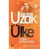 Uzak Ülke - Fatma Barbarosoğlu - Profil Kitap