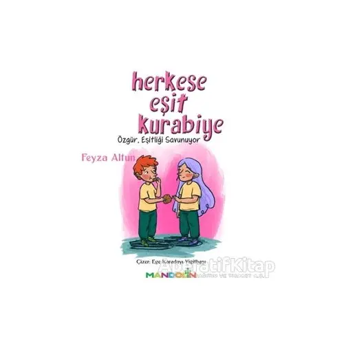 Herkese Eşit Kurabiye - Feyza Altun - Mandolin Yayınları