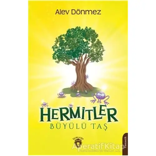 Hermitler - Büyülü Taş - Alev Dönmez - Dorlion Yayınları