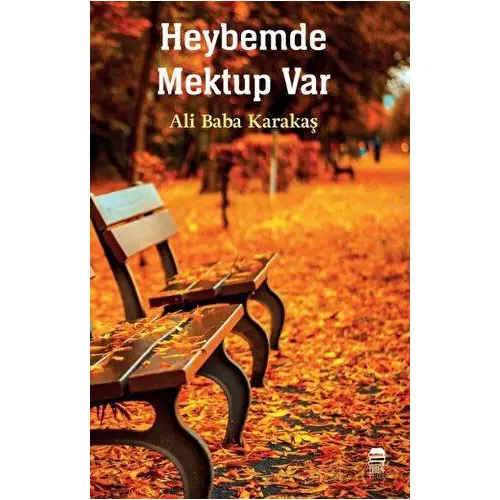 Heybemde Mektup Var - Ali Baba Karakaş - Ceren Kitap