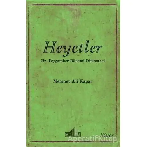 Heyetler - Mehmet Ali Kapar - Endülüs Yayınları