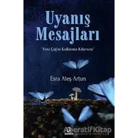 Uyanış Mesajları - Esra Ateş Artun - Onur Kitap