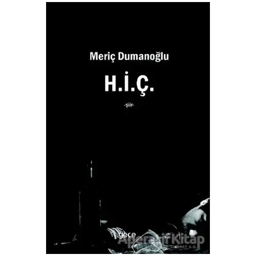 H.i.ç - Meriç Dumanoğlu - Gece Kitaplığı