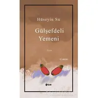 Gülşefdeli Yemeni - Hüseyin Su - Şule Yayınları