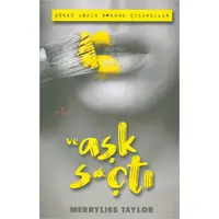 Ve Aşk S*çtı - Merryliss Taylor - Lovely Book