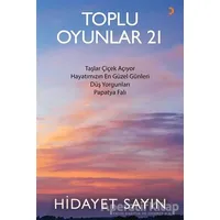 Toplu Oyunlar 21 - Hidayet Sayın - Cinius Yayınları