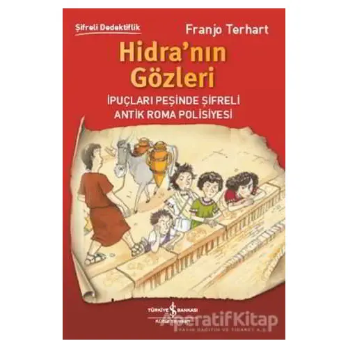 Hidra’nın Gözleri - Franjo Terhart - İş Bankası Kültür Yayınları