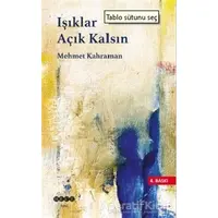 Işıklar Açık Kalsın - Mehmet Kahraman - Hece Yayınları