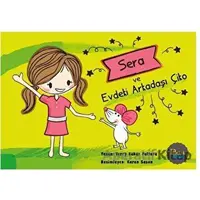 Sera ve Evdeki Arkadaşı Çiko - Terry Bahar Paltura - Potink Kitap