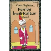 Pembe İncili Kaftan - Ömer Seyfettin - Birey Yayıncılık