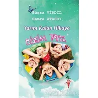 Yarım Kalan Hikaye - Semra Atasoy - YDY Yayınları