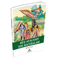 Beş Afacanın Kır Maceraları - Edith Nesbit - Aperatif Kitap Yayınları