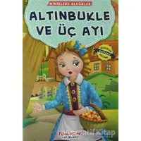 Altınbukle ve Üç Ayı - Kolektif - Yumurcak Yayınları